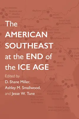 Az amerikai délkelet a jégkorszak végén - The American Southeast at the End of the Ice Age