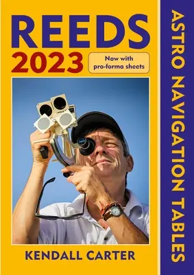 Nádas asztronavigációs táblázatok 2023 - Reeds Astro Navigation Tables 2023