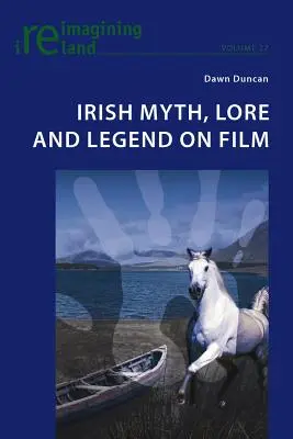 Irské mýty, pověsti a legendy ve filmu - Irish Myth, Lore and Legend on Film