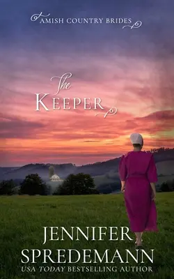 Az őrző (Amish Country Brides) - The Keeper (Amish Country Brides)