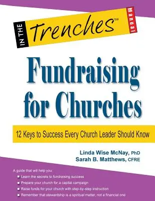 Adománygyűjtés egyházak számára: A siker 12 kulcsa, amelyet minden egyházi vezetőnek ismernie kell - Fundraising for Churches: 12 Keys to Success Every Church Leader Should Know