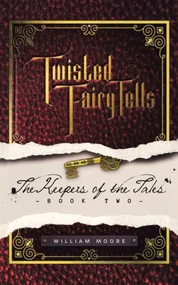 Twisted Fairy Tells: A mesék őrzői - Twisted Fairy Tells: the Keepers of the Tales