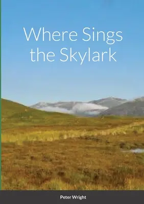 Hol énekel a pacsirta - Where Sings the Skylark