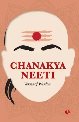 Chanakya Neeti: A bölcsesség versei - Chanakya Neeti: Verses of Wisdom