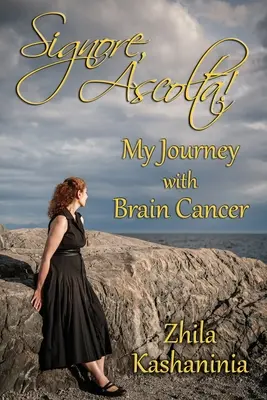 Signore, Ascolta! Utazásom az agydaganattal - Signore, Ascolta! My Journey with Brain Cancer