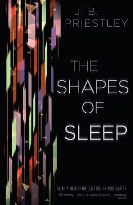 Az alvás alakjai - The Shapes of Sleep