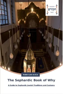 A szefárd Miértek könyve - The Sephardic Book of Why
