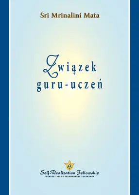 Związek guru-uczeń (A guru-tanítvány kapcsolat lengyelül) - Związek guru-uczeń (The Guru-Disciple Relationship Polish)