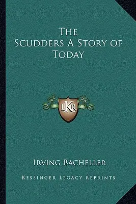 A Scudders A mai nap története - The Scudders A Story of Today