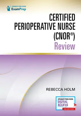 Tanúsított perioperatív ápoló (Cnor(r)) Review - Certified Perioperative Nurse (Cnor(r)) Review