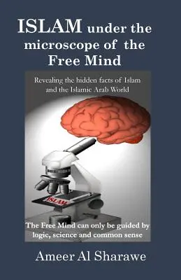 Az iszlám a szabad elme mikroszkópja alatt - Islam Under the Microscope of the Free Mind