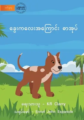 A kutyás könyv - ခွေးစာအုပ် - The Dog Book - ခွေးစာအုပ်