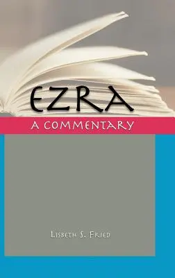 Ezra: A Commentary