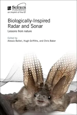 Biológiailag inspirált radar és szonár: Lessons from Nature - Biologically-Inspired Radar and Sonar: Lessons from Nature