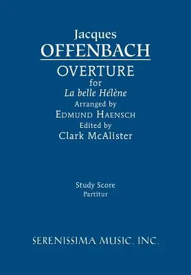 La belle Hlne nyitány: Tanulmányi kotta - La belle Hlne Overture: Study score