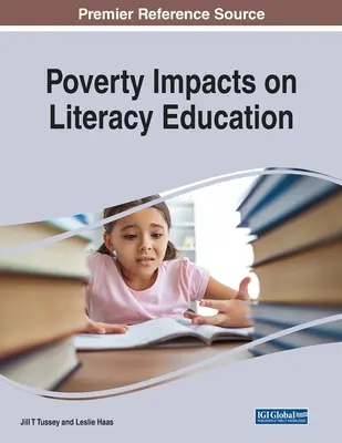 A szegénység hatása az írástudás oktatására - Poverty Impacts on Literacy Education