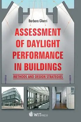 Az épületek napfényteljesítményének értékelése - Assessment of Daylight Performance in Buildings