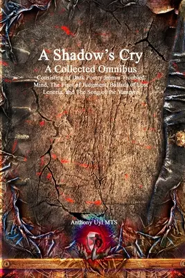 A Shadow's Cry Egy gyűjteményes kötet - A Shadow's Cry A Collected Omnibus