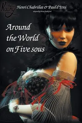 Öt sousszal a világ körül - Around the World on Five Sous