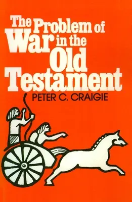 A háború problémája az Ószövetségben - The Problem of War in the Old Testament