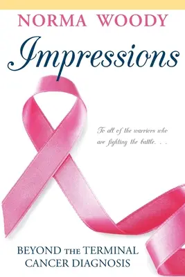 Impressziók a terminális rákdiagnózison túl - Impressions Beyond the Terminal Cancer Diagnosis