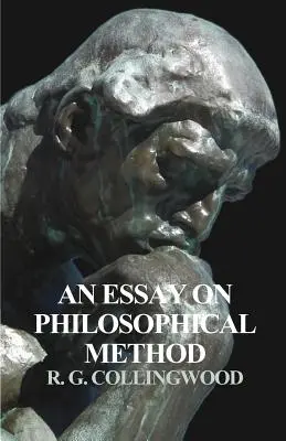 Esszé a filozófiai módszerről - An Essay on Philosophical Method