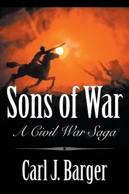 Sons of War: A Civil War Saga (A polgárháború fiai) - Sons of War: A Civil War Saga