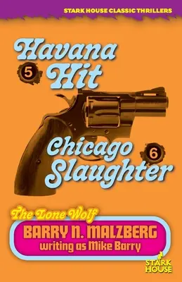 Lone Wolf #5: Havanna Hit / Lone Wolf #6: Chicago Slaughter - Lone Wolf #5: Havana Hit / Lone Wolf #6: Chicago Slaughter