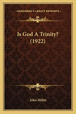 Háromság-e Isten? (1922) - Is God A Trinity? (1922)