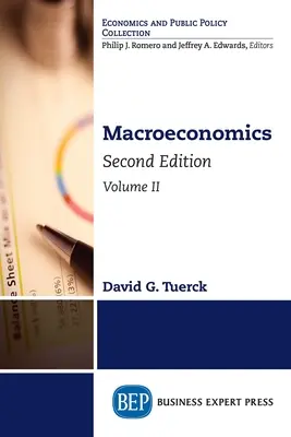 Makroökonómia, második kiadás, II. kötet - Macroeconomics, Second Edition, Volume II