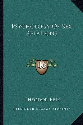 A nemi kapcsolatok pszichológiája - Psychology Of Sex Relations