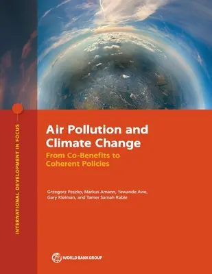 Légszennyezés és éghajlatváltozás: A társelőnyöktől a koherens szakpolitikákig - Air Pollution and Climate Change: From Co-Benefits to Coherent Policies