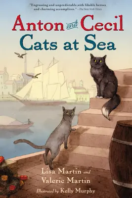 Anton és Cecil, 1. könyv: Macskák a tengeren - Anton and Cecil, Book 1: Cats at Sea