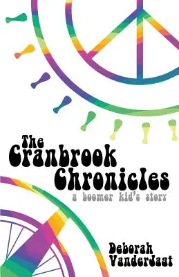 A Cranbrooki krónikák: Egy boomer gyerek története - The Cranbrook Chronicles: A Boomer Kid's Story