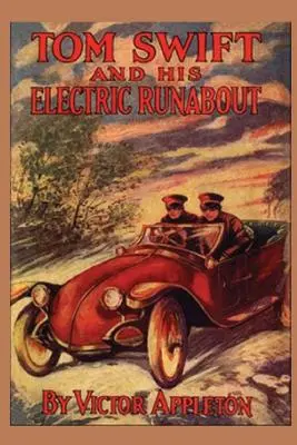 5 Tom Swift és az elektromos járgánya - 5 Tom Swift and his Electric Runabout