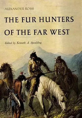 A Távol-Nyugat szőrmevadászai, 20. kötet - The Fur Hunters of the Far West, Volume 20