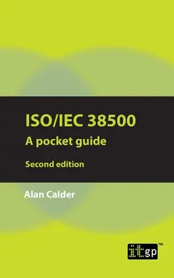 Iso/Iec 38500: Zsebkalauz - Iso/Iec 38500: A pocket guide