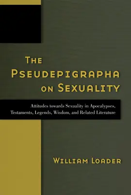 A pszeudepigráfák a szexualitásról - The Pseudepigrapha on Sexuality