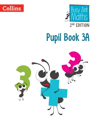 Busy Ant Maths 2. kiadás -- Pupil Book 3a - Busy Ant Maths 2nd Edition -- Pupil Book 3a