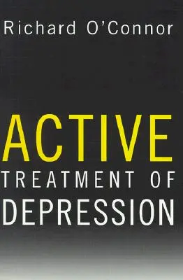 A depresszió aktív kezelése - Active Treatment of Depression