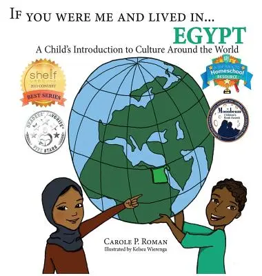 Ha én lennék és... Egyiptomban élnék: Egy gyermek bevezetése a világ kultúráiba - If You Were Me and Lived in...Egypt: A Child's Introduction to Cultures Around the World