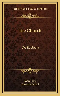 The Church: De Ecclesia
