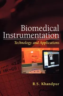 Biomedical Instrumentation: Technológia és alkalmazások - Biomedical Instrumentation: Technology and Applications