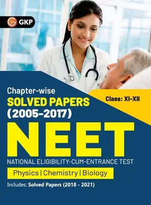 NEET 2022- XI-XII. osztály fejezetenként megoldott feladatok 2005-2017 (tartalmazza a 2018 - 21 megoldott feladatot ) (GKP) (G K Publications (P) Ltd) - NEET 2022- Class XI-XII Chapter-wise Solved Papers 2005-2017 (Includes 2018 - 21 Solved Papers ) by GKP (G K Publications (P) Ltd)