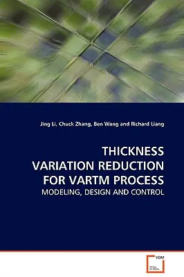 Vastagságváltozások csökkentése a Vartm-folyamathoz - Thickness Variation Reduction for Vartm Process