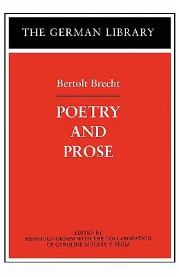 Költészet és próza: Bertolt Brecht - Poetry and Prose: Bertolt Brecht