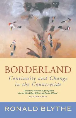 Határvidék: Folytonosság és változás a vidéken - Borderland: Continuity and Change in the Countryside