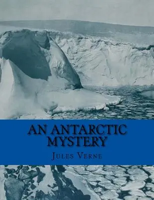 Egy antarktiszi rejtély - An Antarctic Mystery