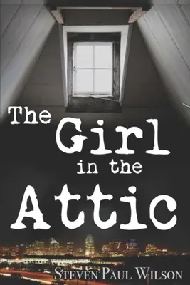 A lány a padláson - The Girl in the Attic