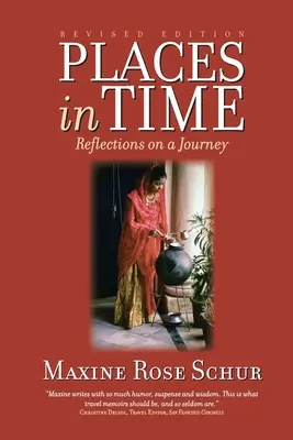 Places In Time: Reflections on a Journey